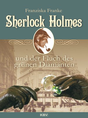 cover image of Sherlock Holmes und der Fluch des grünen Diamanten
